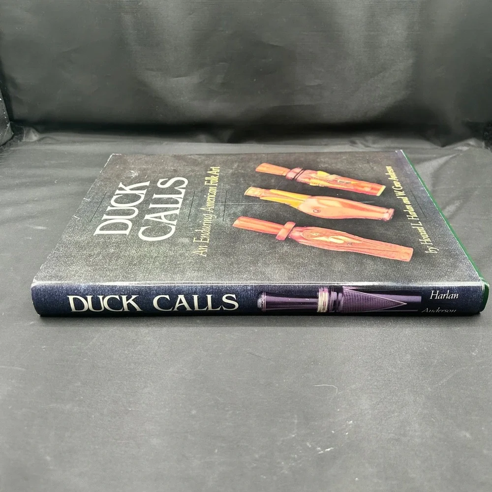 Duck Calls An Enduring American Folk Art Howard Harlan Crew Anderson 1988 Book